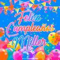 A vibrant animated GIF with 'Feliz Cumpleaños Miller' written in colorful script, surrounded by balloons, confetti, and bunting on a bright blue background.