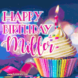 A festive animated GIF featuring a colorful cupcake with a single lit candle, sprinkles, and 'Happy Birthday Miller' text against a sparkling, celebratory background.