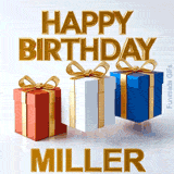 Classic and bold Happy Birthday Miller animated message accompanied by three bouncing gift boxes designed perfectly for a masculine birthday greeting