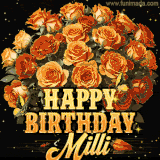 Animated bouquet of orange roses with moving butterfles and golden 'Happy Birthday Milli' text, surrounded by sparkling accents and a dark backdrop for a luxurious feel.