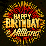 Golden 'Happy Birthday Milliana' text accompanied by animated rainbow fireworks for a festive animated greeting.