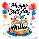 An animated birthday card for Millie. It features a festive cake with her name, 'Millie', and colorful butterflies. Floating balloons and hearts complete the joyful scene.