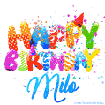 Happy Birthday Milo - Creative Personalized GIF With Name