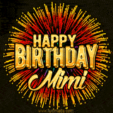 Golden 'Happy Birthday Mimi' text accompanied by animated rainbow fireworks for a festive animated greeting.
