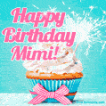 Happy Birthday Mimi! Elegang Sparkling Cupcake GIF Image.