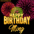 Wishing You A Happy Birthday, Ming! Best fireworks GIF animated greeting card.