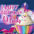 Happy Birthday Minh - Lovely Animated GIF