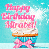 A festive cupcake with pink icing, a gingham bow, and a lit animated sparkler, paired with 'Happy Birthday Mirabel!' in bright pink text.