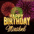Wishing You A Happy Birthday, Mirabel! Best fireworks GIF animated greeting card.