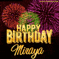 Wishing You A Happy Birthday, Miraya! Best fireworks GIF animated greeting card.