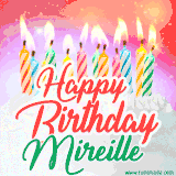 Bright birthday candles with rainbow flames on a cake, alongside the text 'Happy Birthday Mireille' in vibrant script in this celebratory animated GIF.