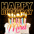 Mirel - Animated Happy Birthday Cake GIF Image for WhatsApp