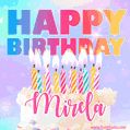 Animated Happy Birthday Cake with Name Mirela and Burning Candles