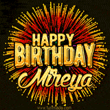 Golden 'Happy Birthday Mireya' text accompanied by animated rainbow fireworks for a festive animated greeting.