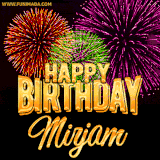 A golden 'Happy Birthday Mirjam' message with vibrant fireworks in the background, creating a festive and celebratory vibe in this animated name GIF.