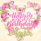 A stunning heart made of pink roses surrounds the elegant script text 'Happy Birthday Mirjeta' on a soft beige background. Animated sparkles add a magical and festive feel.