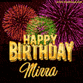 Wishing You A Happy Birthday, Mirra! Best fireworks GIF animated greeting card.