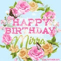 Beautiful Birthday Flowers Card for Mirra with Animated Butterflies