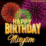 A golden 'Happy Birthday Miryam' message with vibrant fireworks in the background, creating a festive and celebratory vibe in this animated name GIF.