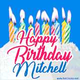 A cheerful animated GIF featuring colorful lit birthday candles on a white cake, with the text 'Happy Birthday Mitchell' in bold red and blue script on a bright blue background.