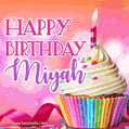 Happy Birthday Miyah - Lovely Animated GIF