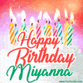 Happy Birthday GIF for Miyanna with Birthday Cake and Lit Candles