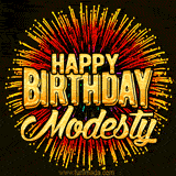 Golden 'Happy Birthday Modesty' text accompanied by animated rainbow fireworks for a festive animated greeting.