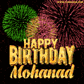Wishing You A Happy Birthday, Mohanad! Best fireworks GIF animated greeting card.