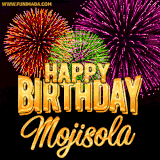 A golden 'Happy Birthday Mojisola' message with vibrant fireworks in the background, creating a festive and celebratory vibe in this animated name GIF.