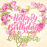 A stunning heart made of pink roses surrounds the elegant script text 'Happy Birthday Mojisola' on a soft beige background. Animated sparkles add a magical and festive feel.