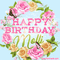 A charming animated GIF featuring 'Happy Birthday Molli' in pink and green text, surrounded by delicate roses, leaves, and fluttering butterflies on a soft light blue pastel background.