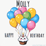 An adorable and cute cupcake with a smiley face and moving colorful balloons create a joyful birthday greeting for Molly in this cheerful animated greeting E-card.
