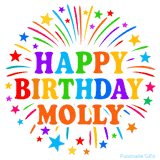 Happy Birthday Molly' GIF with rainbow-colored letters, colorful stars, and fireworks on white background.