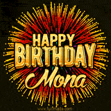 Golden 'Happy Birthday Mona' text accompanied by animated rainbow fireworks for a festive animated greeting.