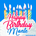 Happy Birthday GIF for Monte with Birthday Cake and Lit Candles