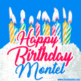 Happy Birthday GIF for Montel with Birthday Cake and Lit Candles