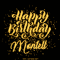 Happy Birthday Card for Montell - Download GIF and Send for Free