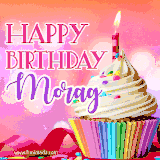 A vibrant birthday GIF featuring a rainbow-colored cupcake topped with white frosting, sprinkles, and a lit candle. The text reads 'Happy Birthday Morag' in bold pink and violet letters with white outline.