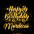 Happy Birthday Card for Mordecai - Download GIF and Send for Free