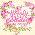 Pink rose heart shaped bouquet - Happy Birthday Card for Morgaine