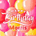 Happy Birthday Morris - Colorful Animated Floating Balloons Birthday Card