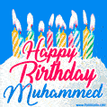 Happy Birthday GIF for Muhammed with Birthday Cake and Lit Candles