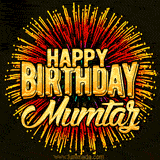 Golden 'Happy Birthday Mumtaz' text accompanied by animated rainbow fireworks for a festive animated greeting.