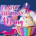 Happy Birthday Mung - Lovely Animated GIF