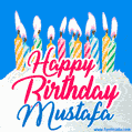 Happy Birthday GIF for Mustafa with Birthday Cake and Lit Candles