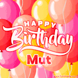 A vibrant name GIF featuring colorful balloons in shades of pink, orange, and yellow with the bold text 'Happy Birthday Mut' in festive fonts, creating a lively birthday vibe.