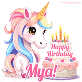 An adorable animated unicorn with soft pastel colors sits beside a birthday cake with glowing candles, and a pink 'Happy Birthday Mya!' words.