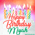 Happy Birthday GIF for Myah with Birthday Cake and Lit Candles