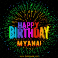New Bursting with Colors Happy Birthday Myana GIF and Video with Music