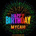 New Bursting with Colors Happy Birthday Mycah GIF and Video with Music